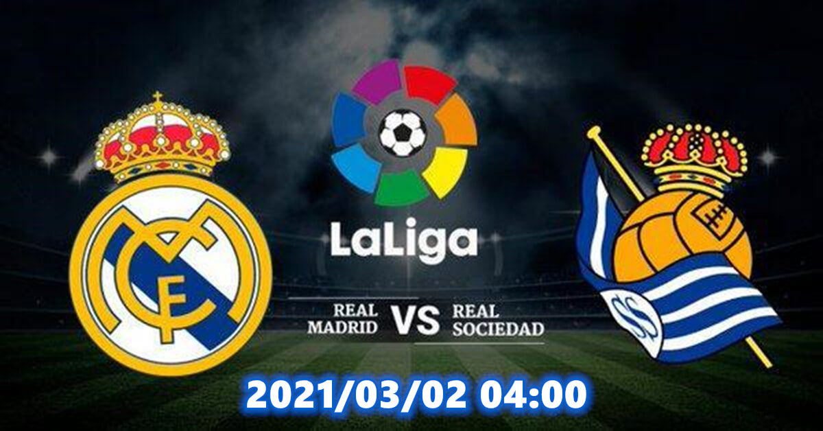 皇家马德里 vs 皇家社会