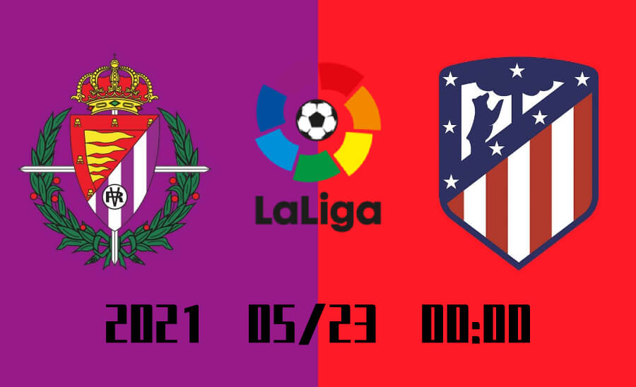 皇家巴拉多利德vs马竞